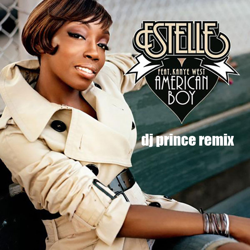 Estelle - American Boy (DJ Prince Remix)