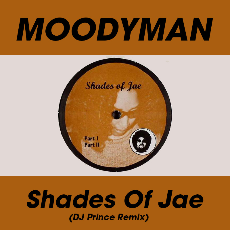 Moodyman - Shades of Jae (DJ Prince Remix)
